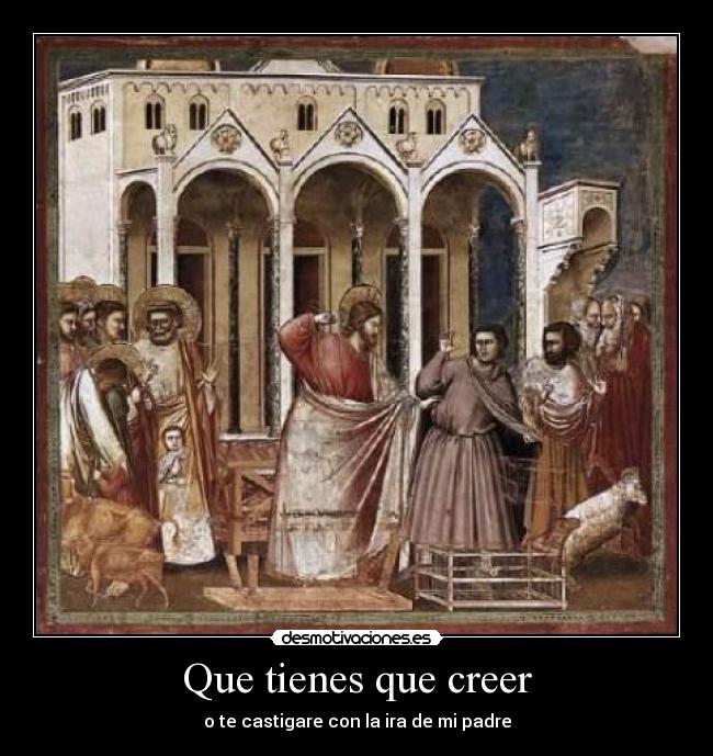 Que tienes que creer - 