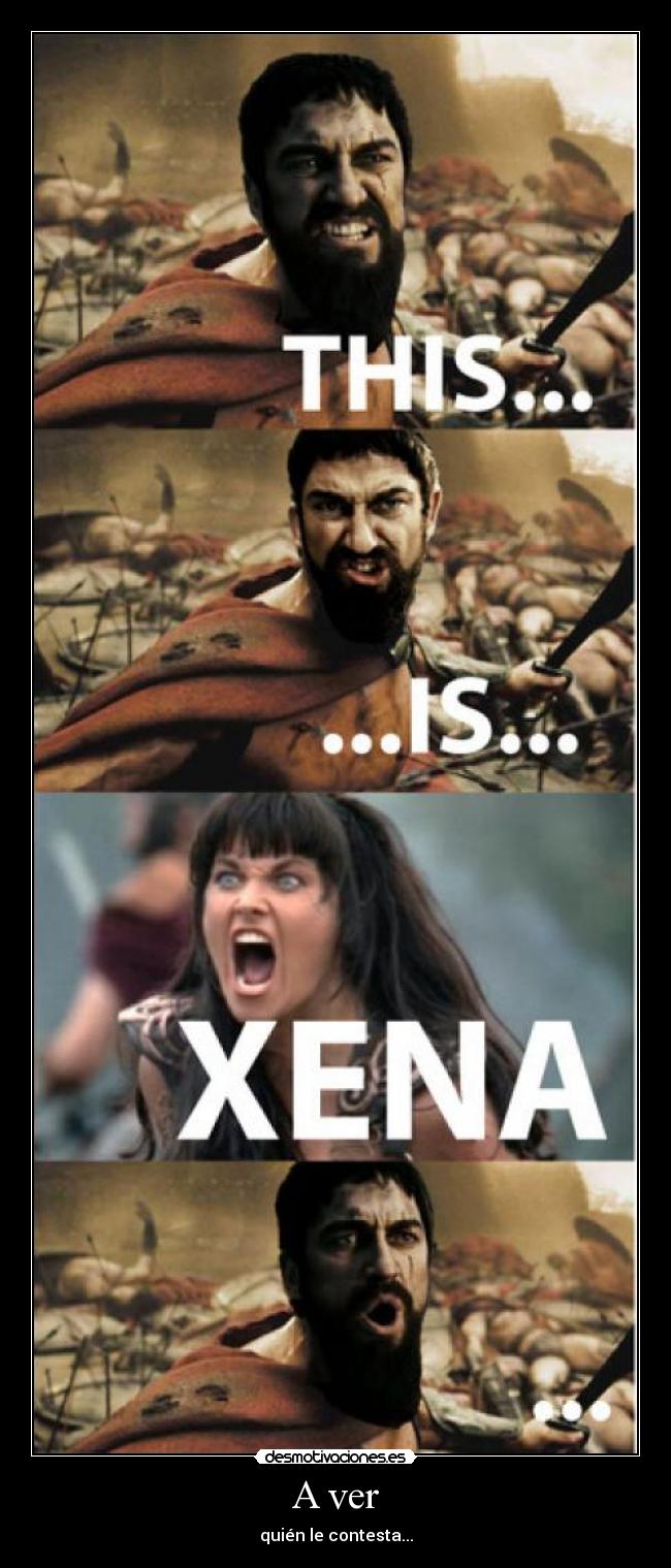 carteles xena desmotivaciones