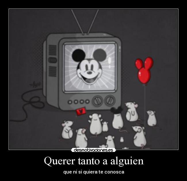 Querer tanto a alguien - 