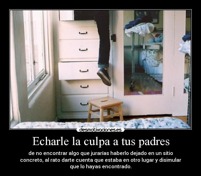Echarle la culpa a tus padres - 