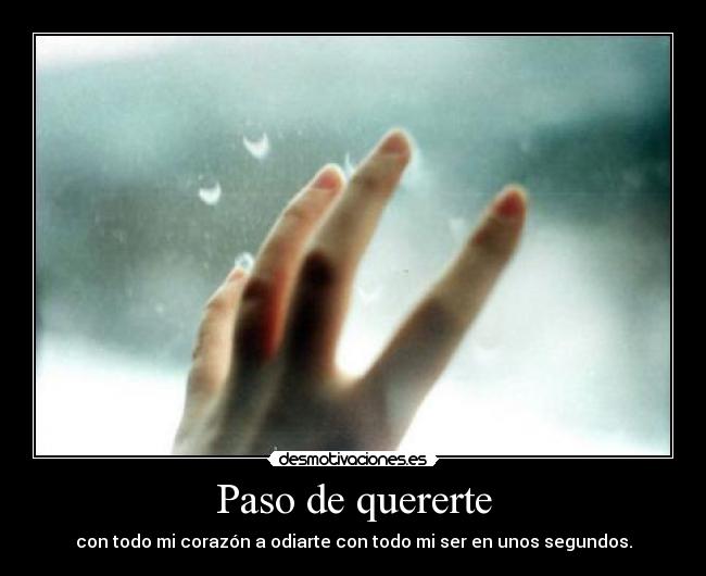 Paso de quererte -