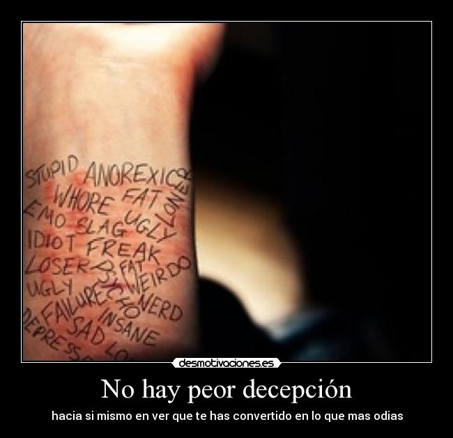 No hay peor decepción - 