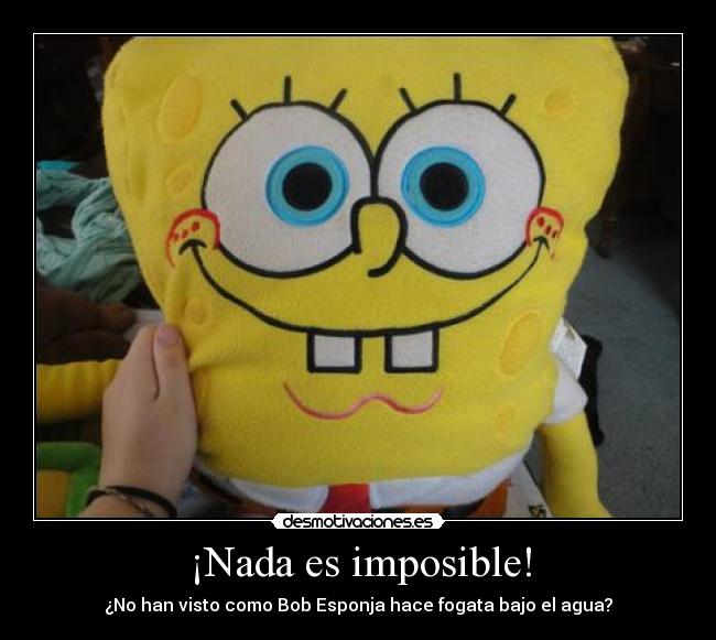 ¡Nada es imposible! -