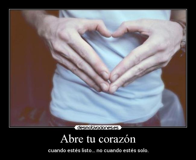 Abre tu corazón - 