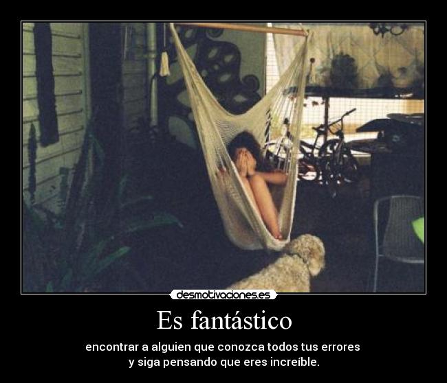 Es fantástico - 