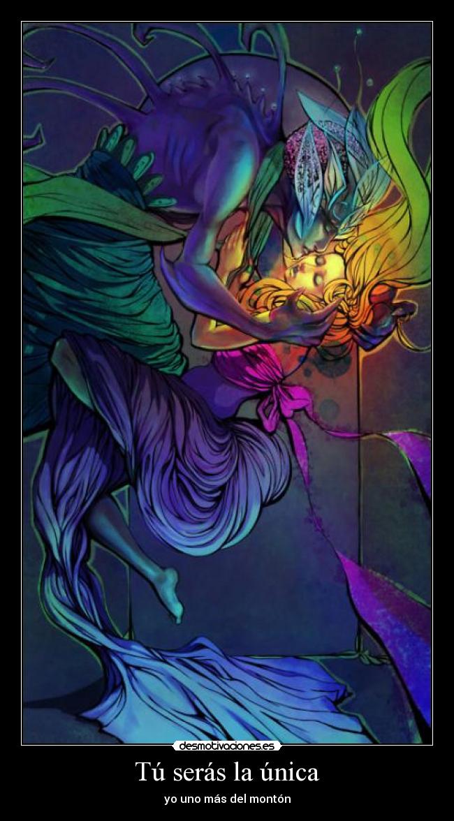 Tú serás la única -