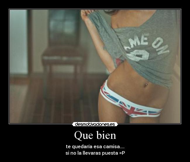 Imágenes y Carteles de CAMISETA Pag. 32 Desmotivaciones