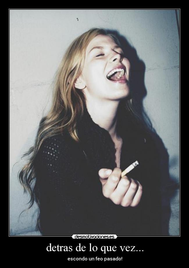 carteles detras que vez desmotivaciones