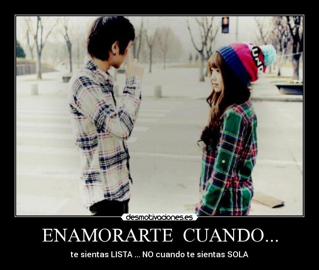 ENAMORARTE  CUANDO... - 