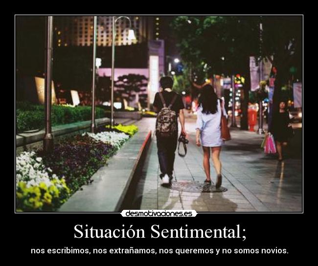 Situación Sentimental; - 