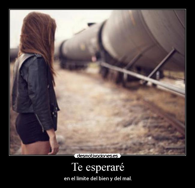 Te esperaré - 