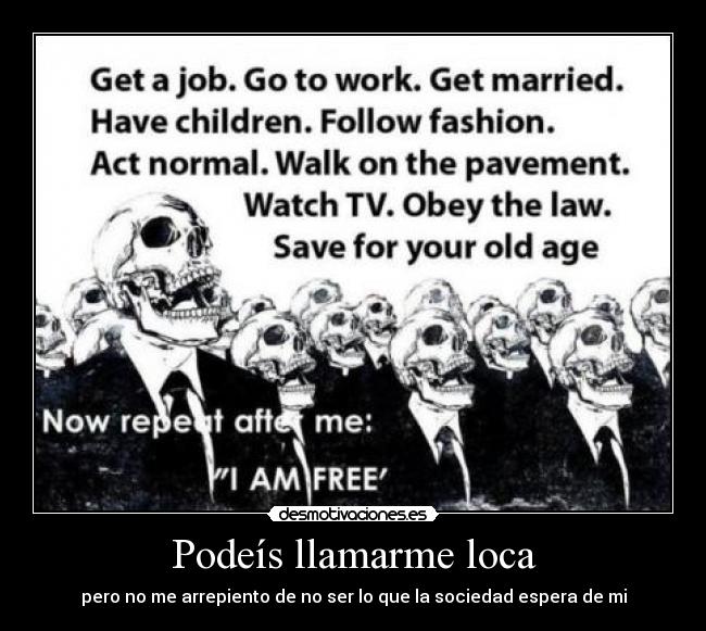 Podeís llamarme loca - 