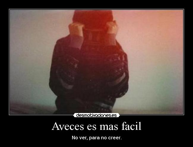 Aveces es mas facil - 