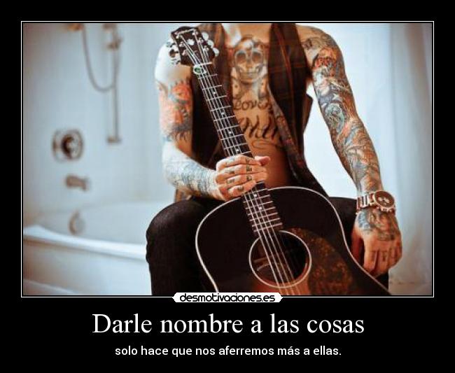 Darle nombre a las cosas - 