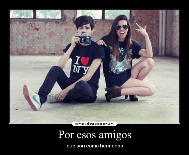 Por esos amigos - 