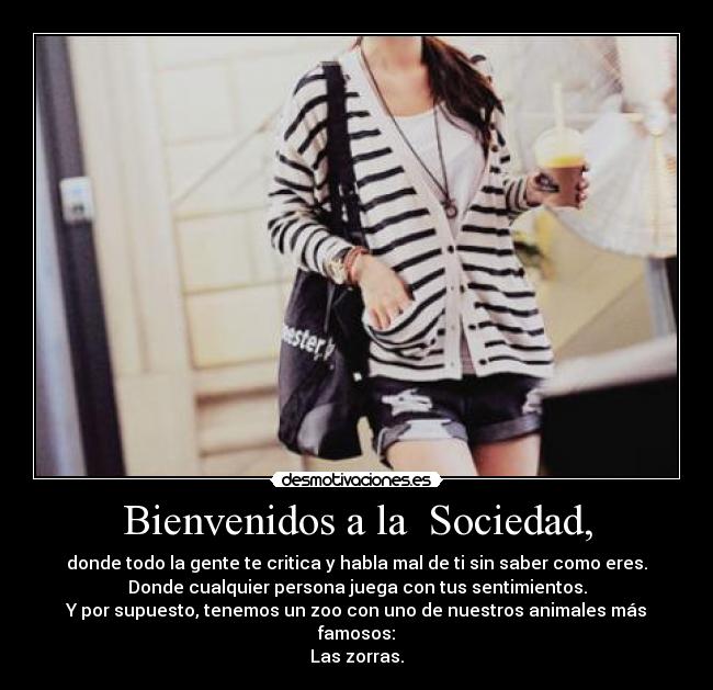 Bienvenidos a la Sociedad, -