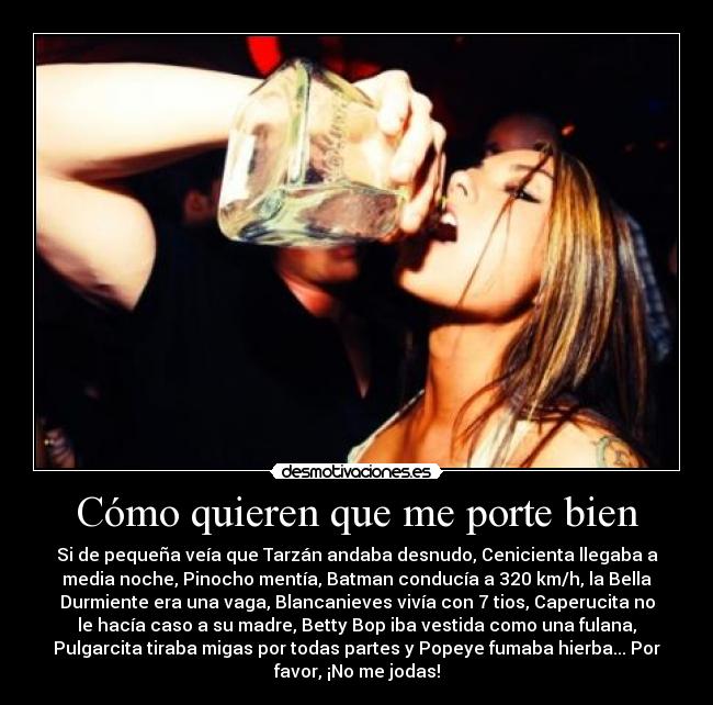 Cómo quieren que me porte bien -