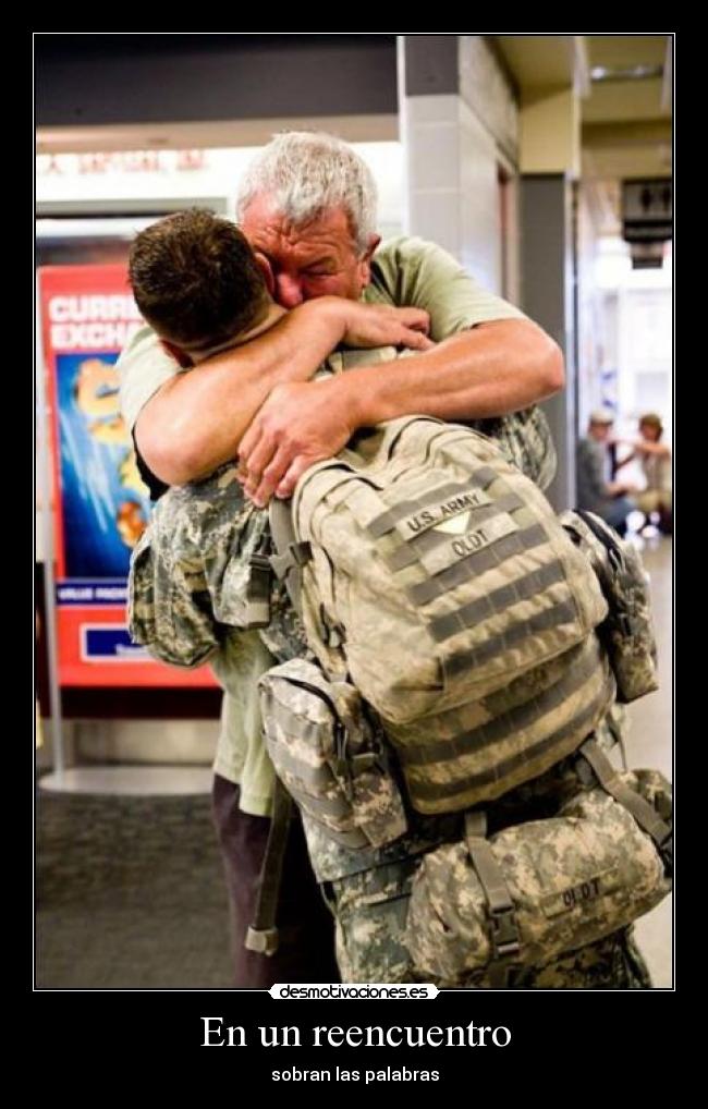 En un reencuentro - sobran las palabras