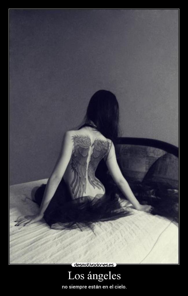 Los ángeles - no siempre están en el cielo.