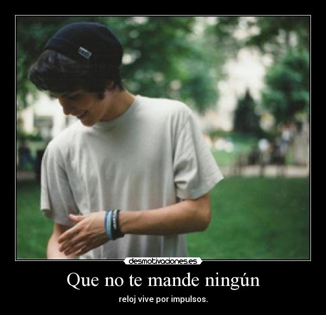 Que no te mande ningún - 