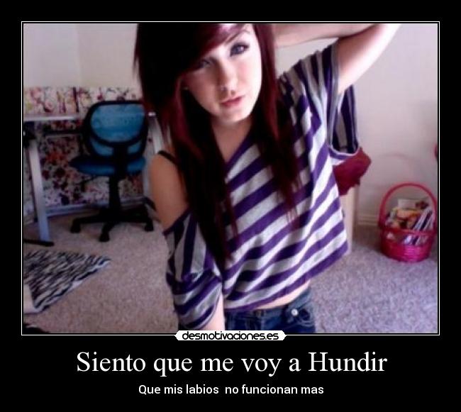 Siento que me voy a Hundir - Que mis labios no funcionan mas