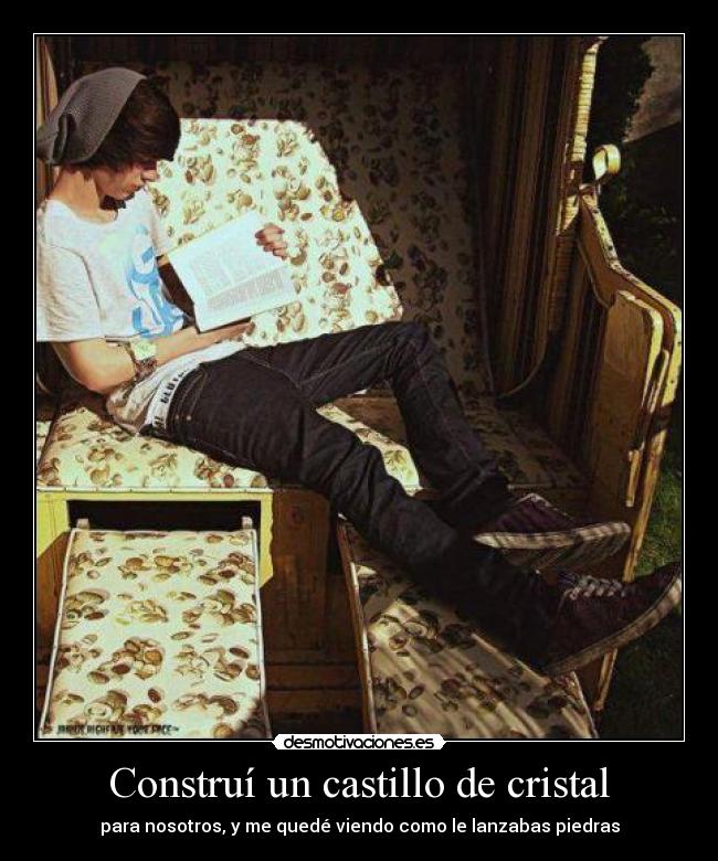 Construí un castillo de cristal - 
