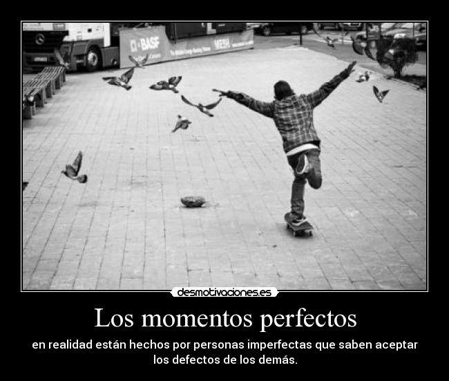 Los momentos perfectos -