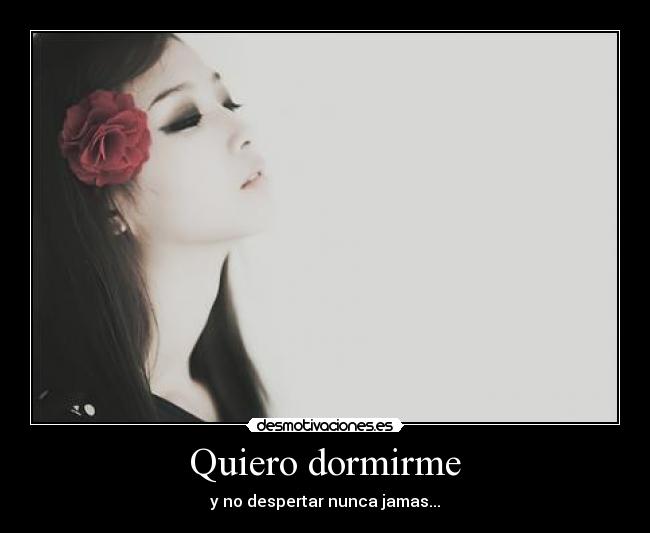 Quiero dormirme - 