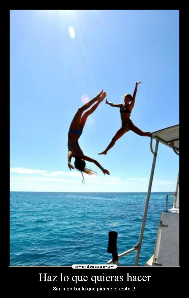 Haz lo que quieras hacer - 