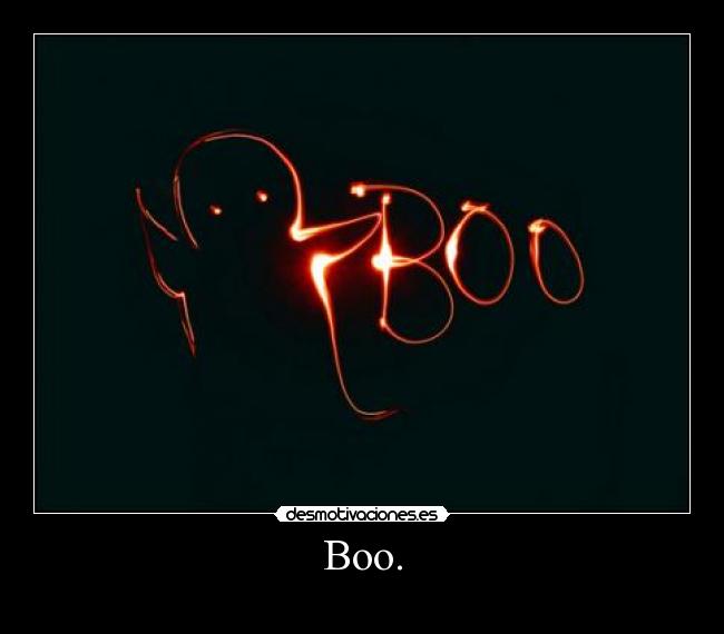 Boo. - 