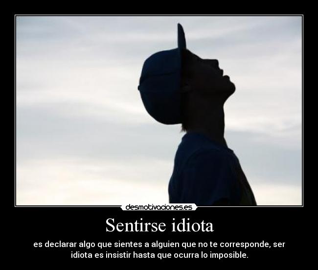 Sentirse idiota - 
