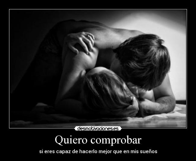 Quiero comprobar -