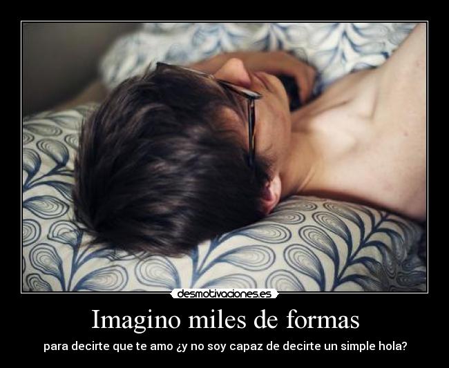 Imagino miles de formas -