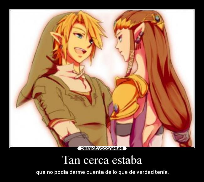 carteles link zelda thelegendofzelda tan cerca estaba desmotivaciones