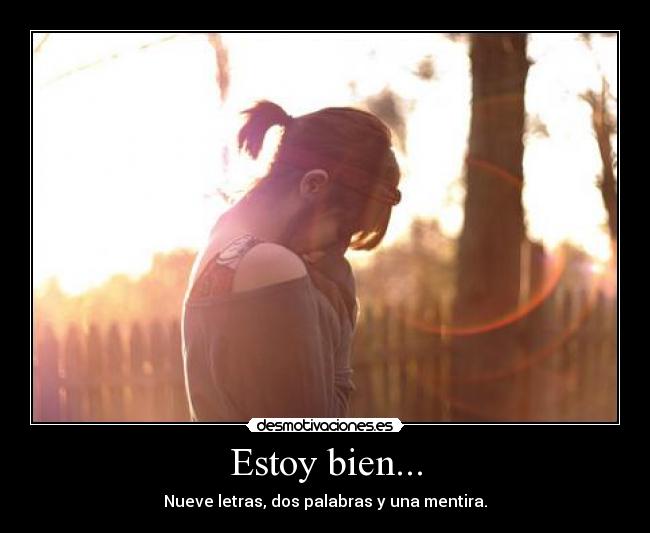 Estoy bien... - 