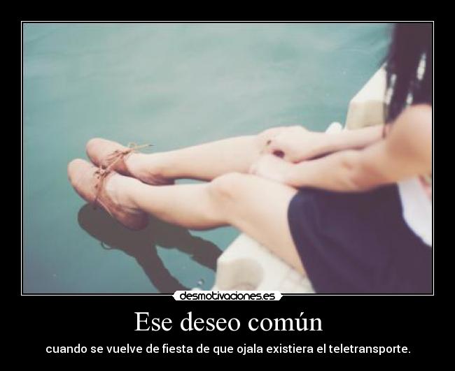Ese deseo común -