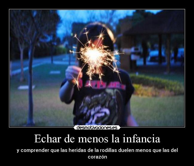 Echar de menos la infancia - 