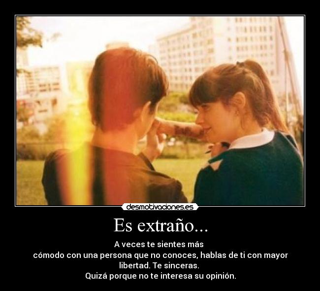 Es extraño... -