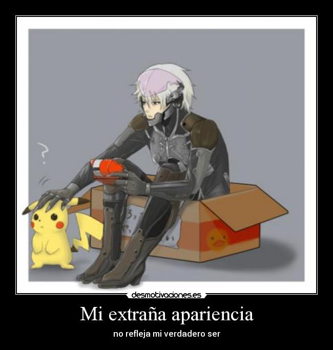 Mi extraña apariencia - no refleja mi verdadero ser