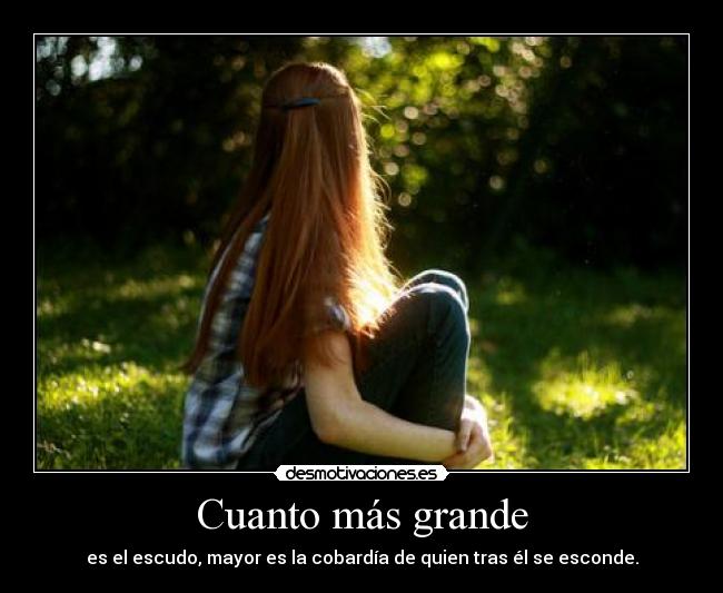 Cuanto más grande -