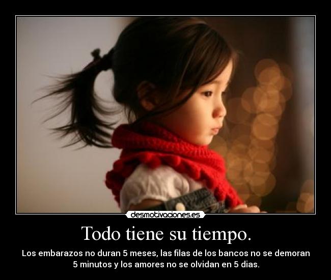 carteles todo tiene tiempo desmotivaciones