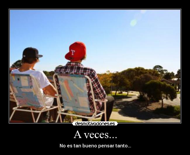 A veces... -