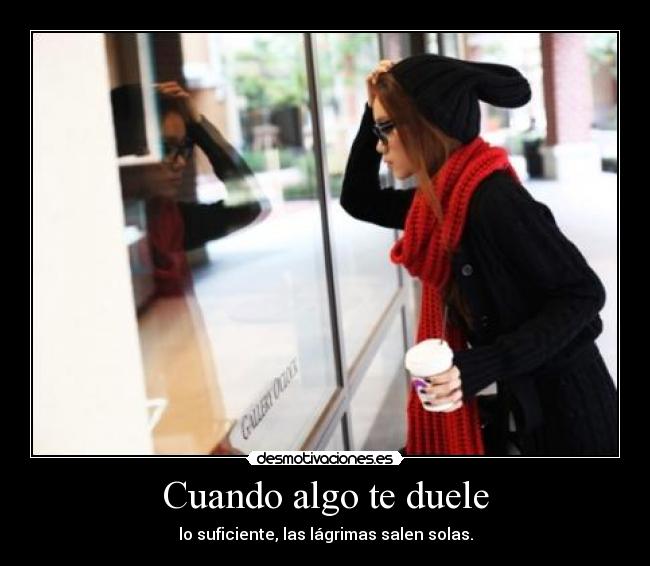 Cuando algo te duele - 