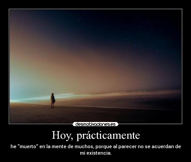Hoy, prácticamente - 