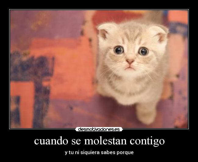 cuando se molestan contigo - 
