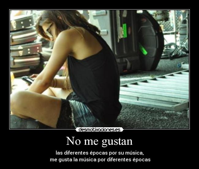 No me gustan - 