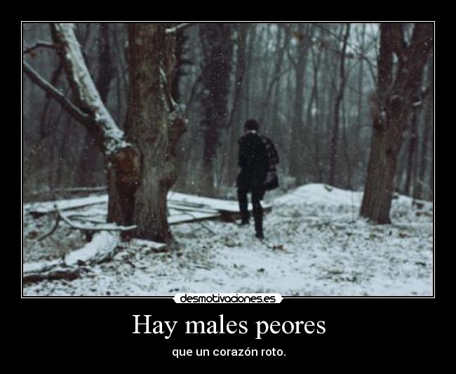 Hay males peores - 