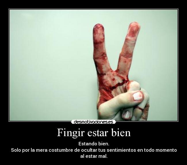 Fingir estar bien - 