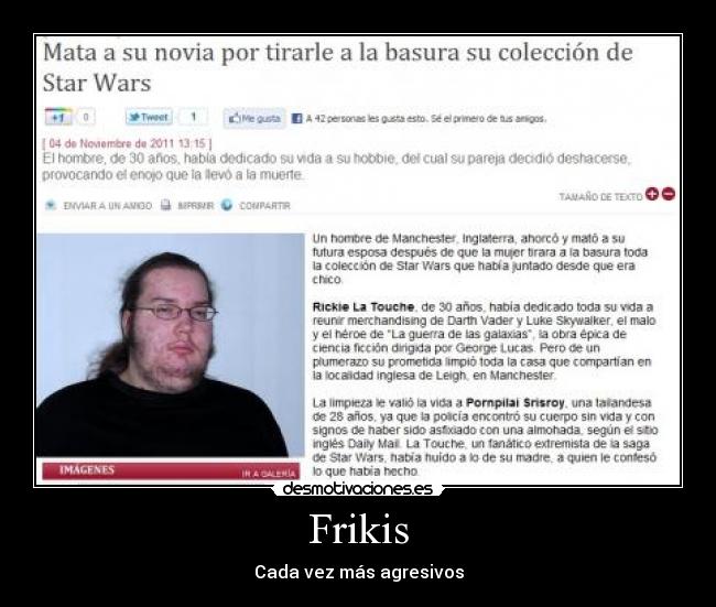 Frikis - Cada vez más agresivos