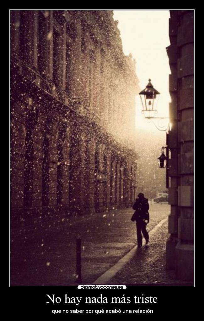 No hay nada más triste -
